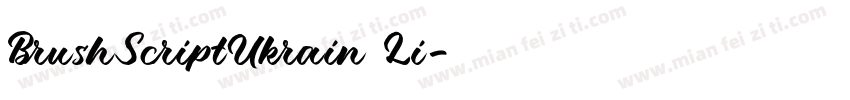 BrushScriptUkrain Li字体转换